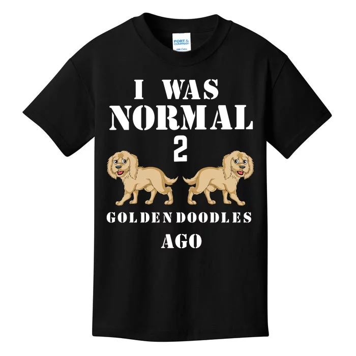 I Was Normal 2 Goldendoodles Ago Kids T-Shirt