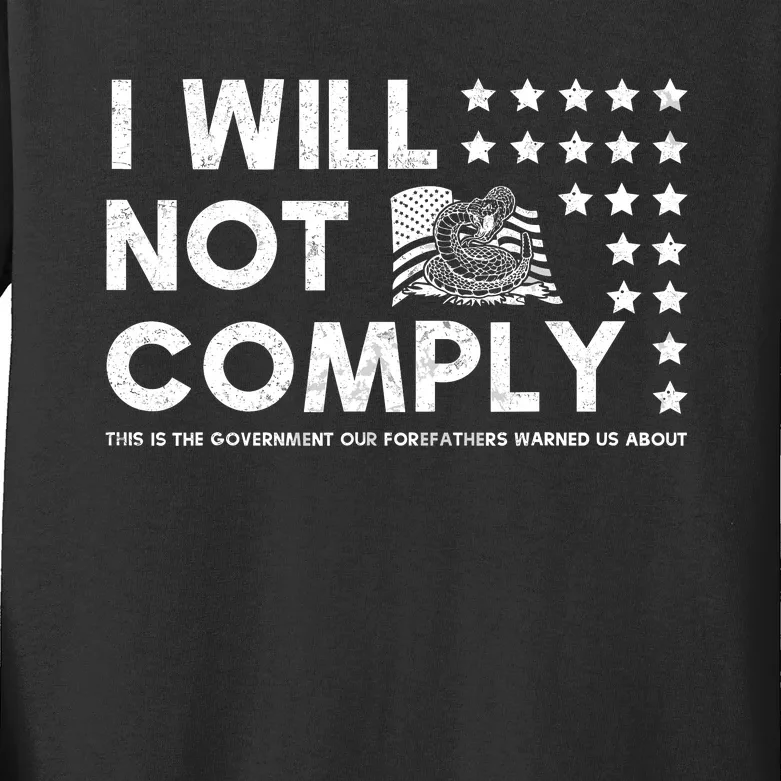 I Will Not Comply Gadsden Flag Patriotic Kids Long Sleeve Shirt