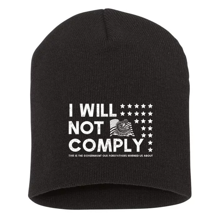 I Will Not Comply Gadsden Flag Patriotic Short Acrylic Beanie