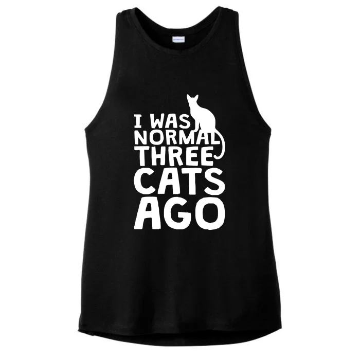 I Was Normal Three Cats Ago LOL Funny Cat Ladies Tri-Blend Wicking Tank