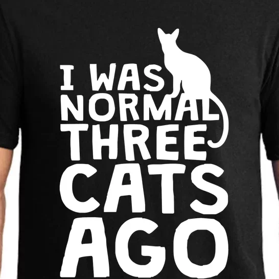 I Was Normal Three Cats Ago LOL Funny Cat Pajama Set