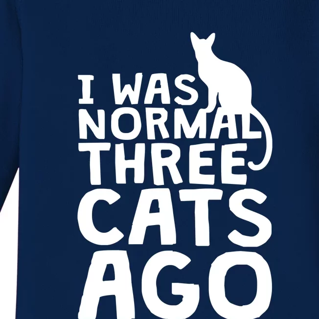 I Was Normal Three Cats Ago LOL Funny Cat Baby Long Sleeve Bodysuit