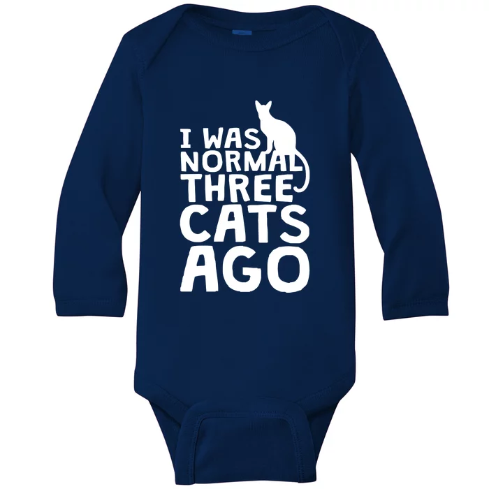 I Was Normal Three Cats Ago LOL Funny Cat Baby Long Sleeve Bodysuit