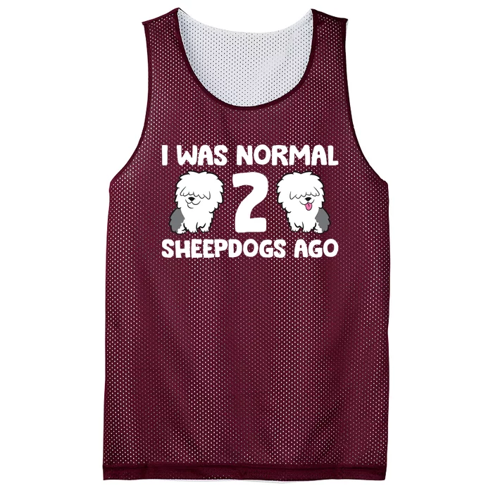 I Was Normal 2 Sheepdogs Ago Mesh Reversible Basketball Jersey Tank