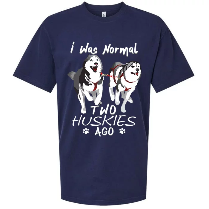 I Was Normal 2 Siberian Huskies Ago Awesome Cute Dog Sueded Cloud Jersey T-Shirt