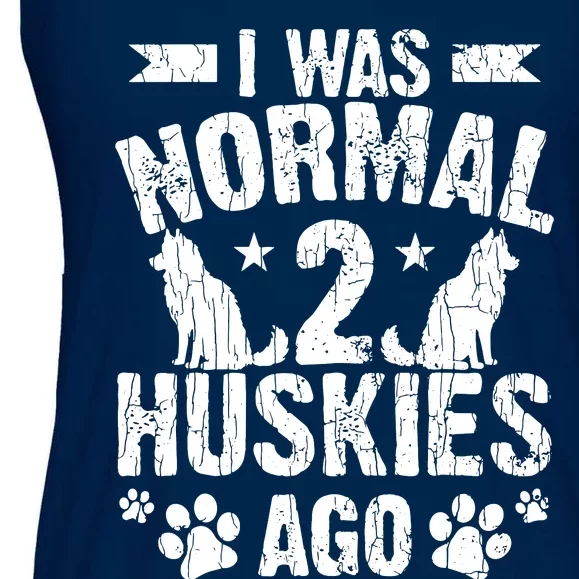 I Was Normal 2 Huskies Ago Funny Dog Owner Lover Graphic Ladies Essential Flowy Tank