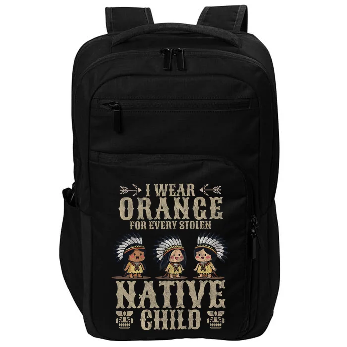 I Wear Orange For Every American Native Child Indian Pride Impact Tech Backpack