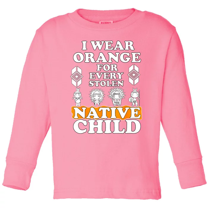 I Wear Orange For Every American Native Child Indian Pride Toddler Long Sleeve Shirt