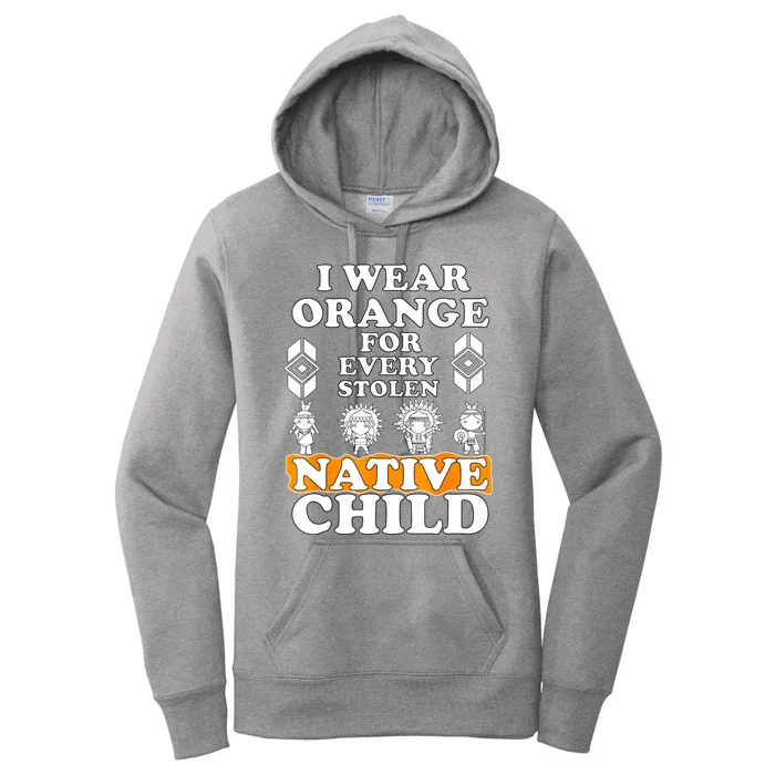 I Wear Orange For Every American Native Child Indian Pride Women's Pullover Hoodie