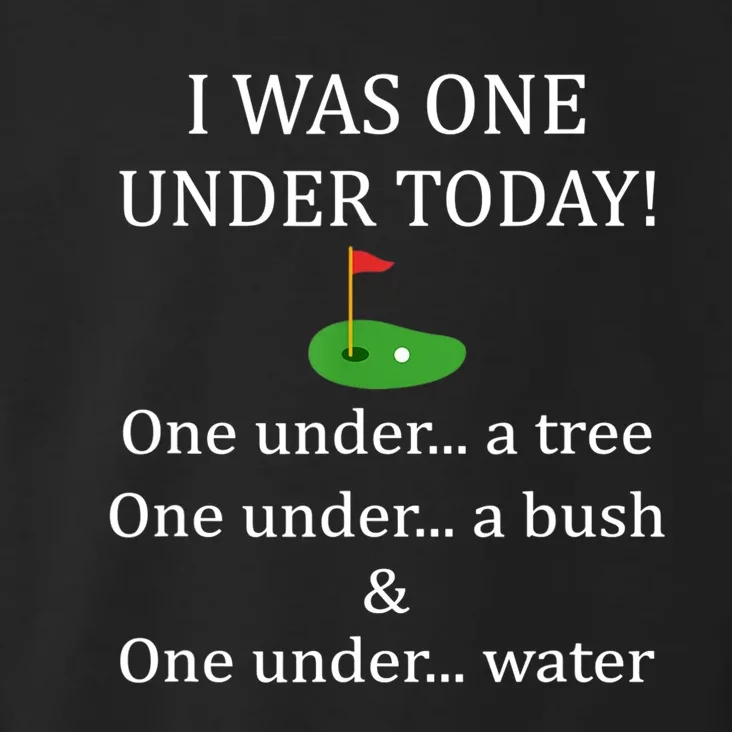 I Was One Under Today, Funny Golf Golfer Lovers Game Tee TShirt Toddler Hoodie