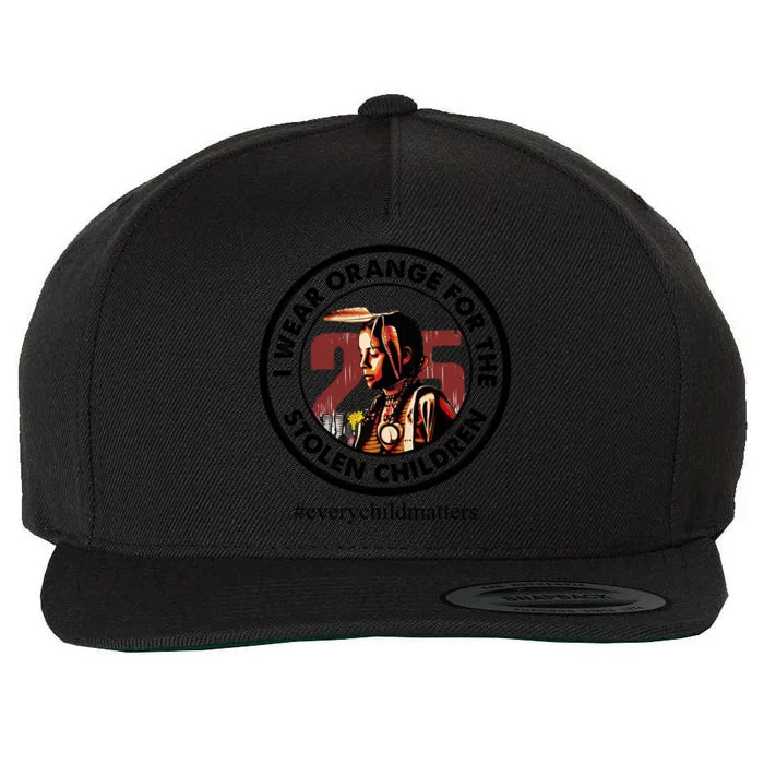 I Wear Orange For The Stolen Children Every Child Matters Wool Snapback Cap