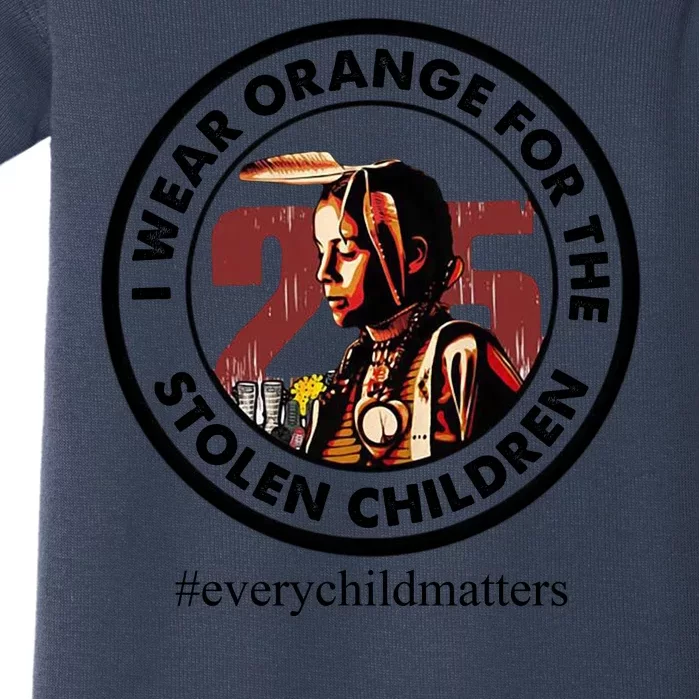 I Wear Orange For The Stolen Children Every Child Matters Baby Bodysuit