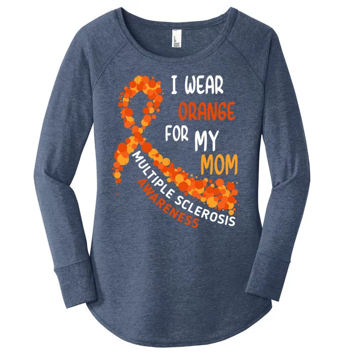 I Wear Orange For My Mom Multiple Sclerosis Awareness Women's Perfect Tri Tunic Long Sleeve Shirt