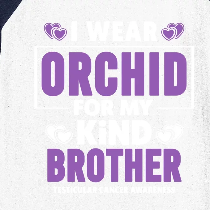 I Wear Orchid For My Brother Gift Testicular Cancer Awareness Gift Baseball Sleeve Shirt