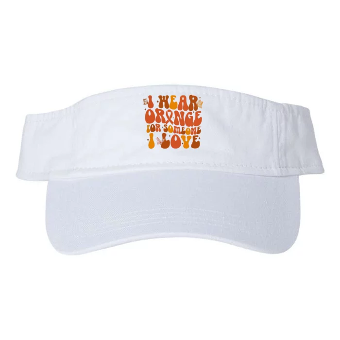 I Wear Orange For Someone I Love Ms Awareness Valucap Bio-Washed Visor