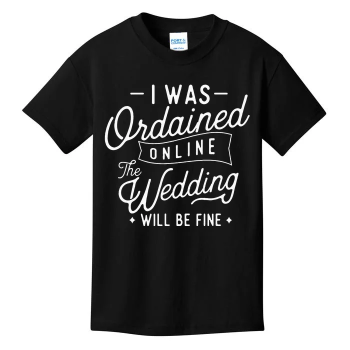 I Was Ordained Online Ordained Minister Wedding Officiant Kids T-Shirt