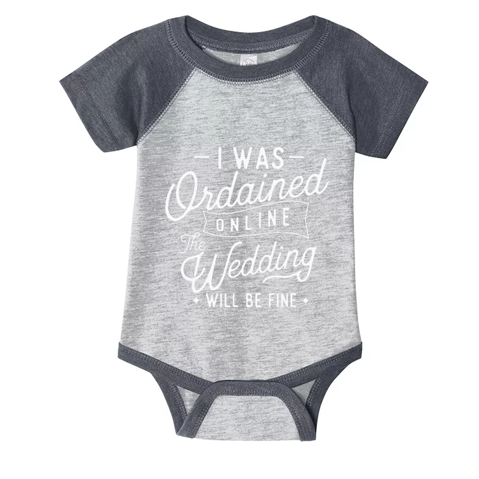 I Was Ordained Online Ordained Minister Wedding Officiant Infant Baby Jersey Bodysuit