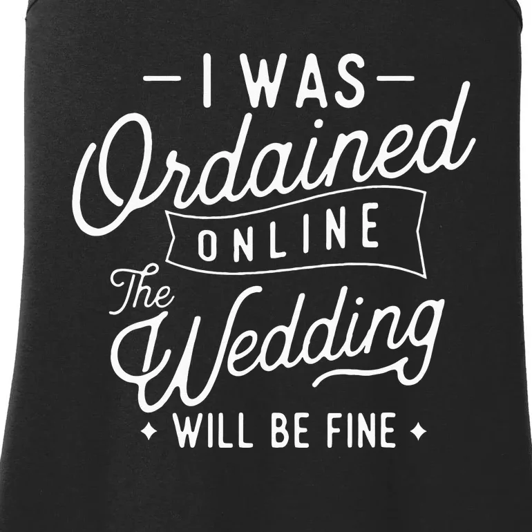 I Was Ordained Online Ordained Minister Wedding Officiant Ladies Essential Tank