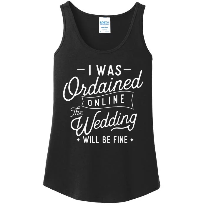 I Was Ordained Online Ordained Minister Wedding Officiant Ladies Essential Tank