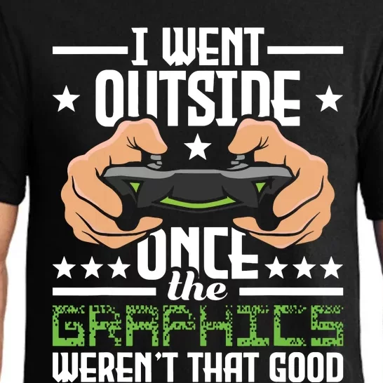 I Went Outside Once Funny Gaming Gamer Joke Video Game Pajama Set