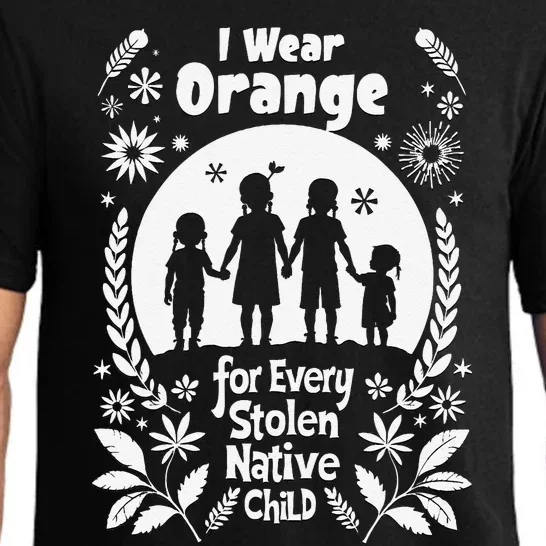 I Wear Orange For Every American Native Child Indian Pride Gift Pajama Set