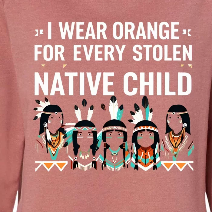 I Wear Orange For Every American Native Child Indian Pride Womens California Wash Sweatshirt