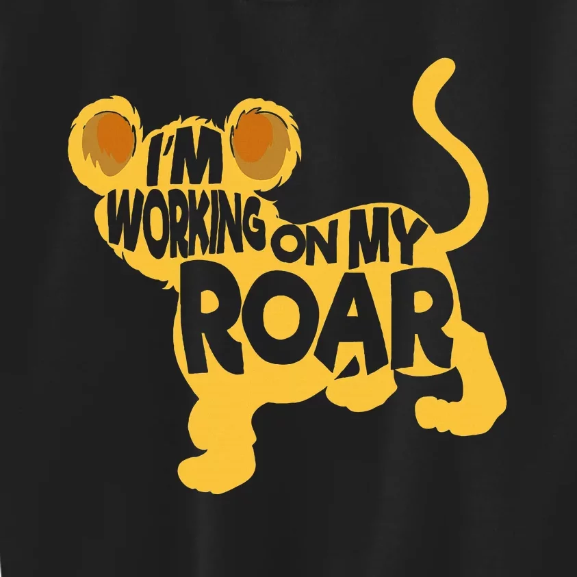 IM Working On My Roar Lion Whisperer Safari Wildlife Animal Kids Sweatshirt