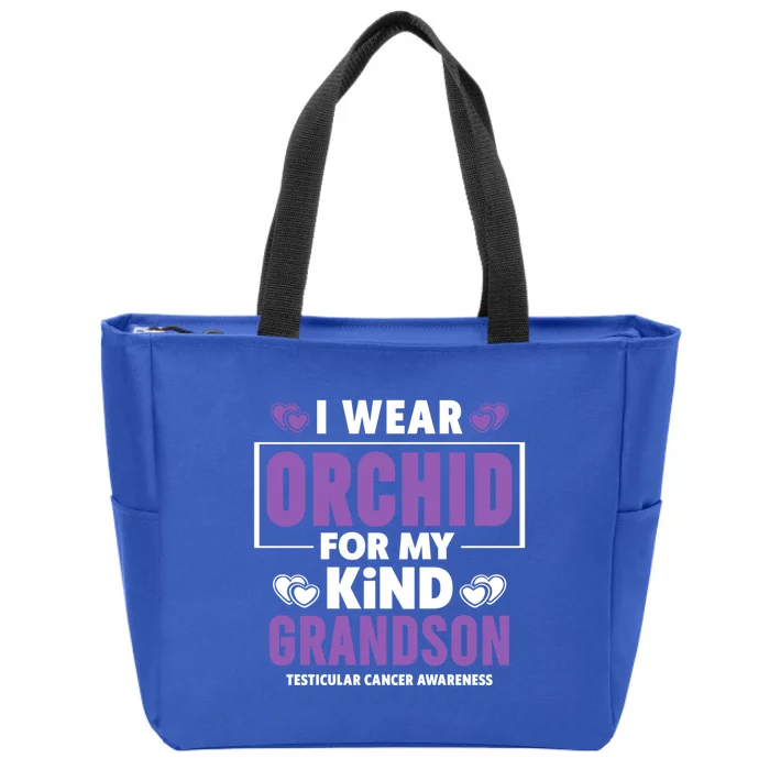 I Wear Orchid For My Grandson Gift Testicular Cancer Awareness Funny Gift Zip Tote Bag