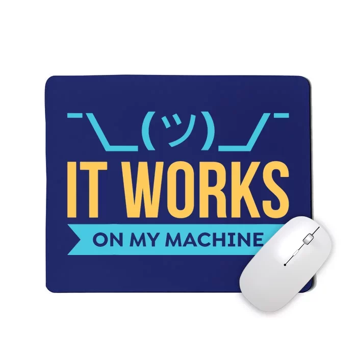 It works on my Machine - Programming Mousepad