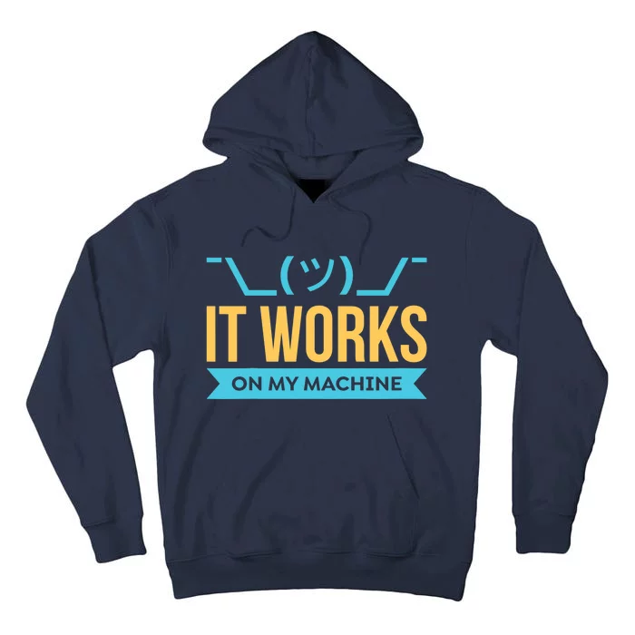 It works on my Machine - Programming Tall Hoodie