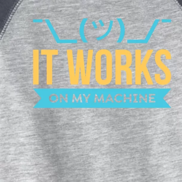 It works on my Machine - Programming Toddler Fine Jersey T-Shirt