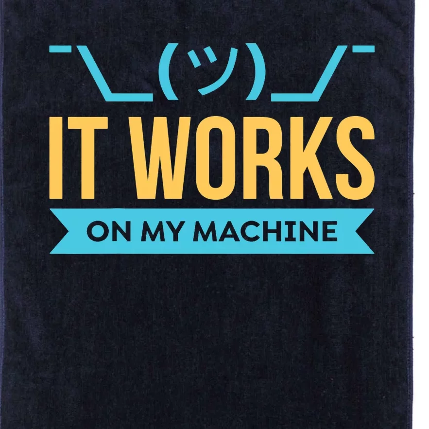 It works on my Machine - Programming Platinum Collection Golf Towel