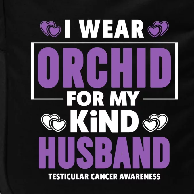 I Wear Orchid For My Husband Gift Testicular Cancer Awareness Cute Gift Impact Tech Backpack