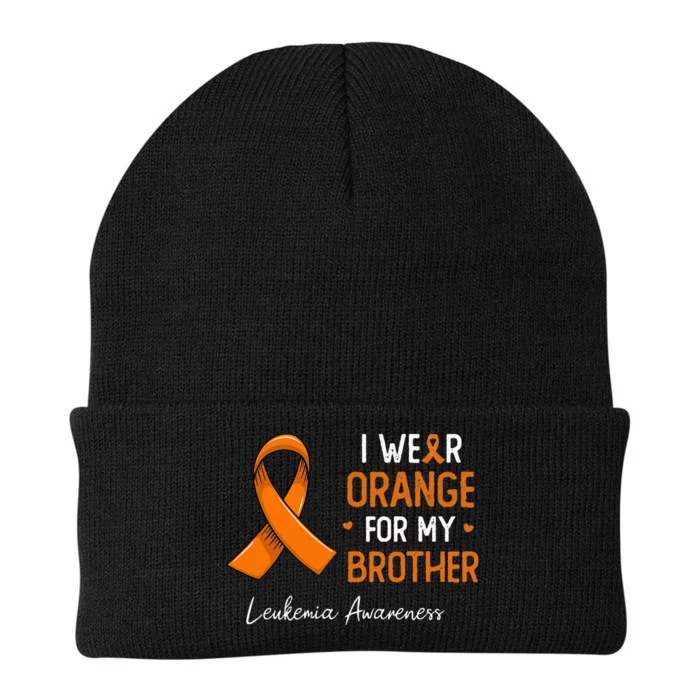 I Wear Orange For My Brother Leukemia Awareness Month Knit Cap Winter Beanie