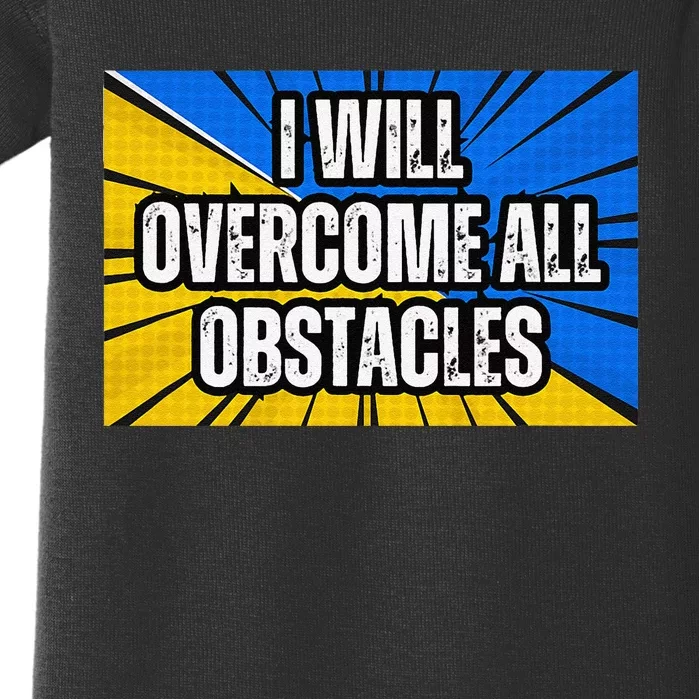 I Will Overcome All Obstacles Inspirational Motivational Baby Bodysuit