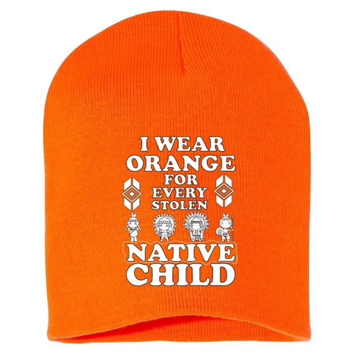 I Wear Orange For Every American Native Child Indian Pride Short Acrylic Beanie