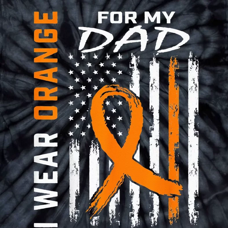 I Wear Orange For My Dad Kidney Cancer Awareness Flag Gifts Tie-Dye T-Shirt