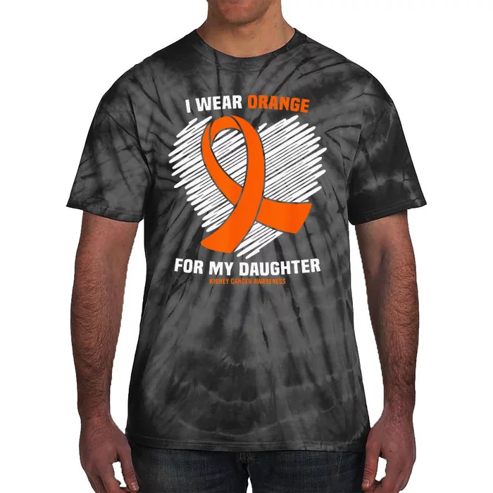 I Wear Orange For My Daughter Kidney Cancer Awareness Tie-Dye T-Shirt