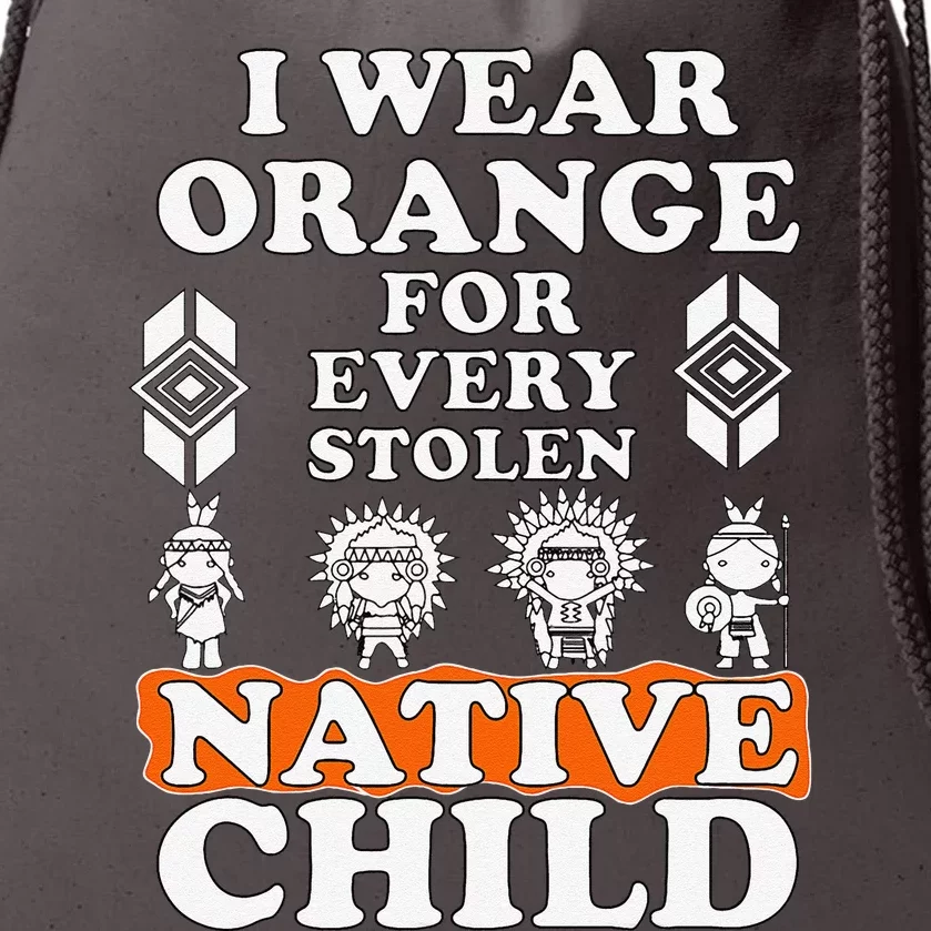 I Wear Orange For Every American Native Child Indian Pride Gift Drawstring Bag