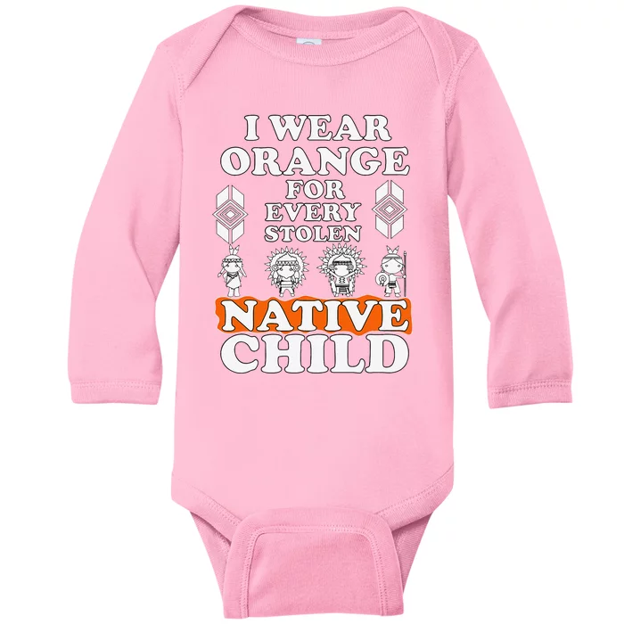 I Wear Orange For Every American Native Child Indian Pride Gift Baby Long Sleeve Bodysuit