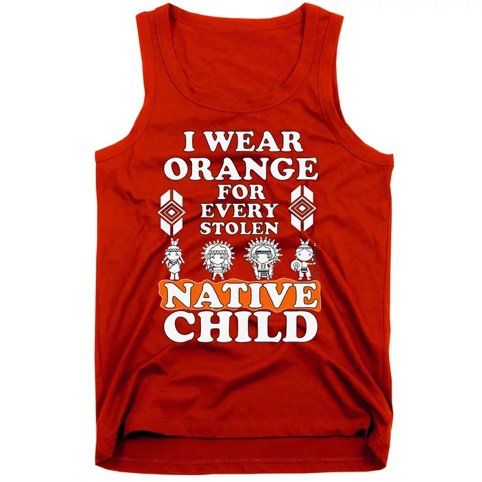 I Wear Orange For Every American Native Child Indian Pride Gift Tank Top