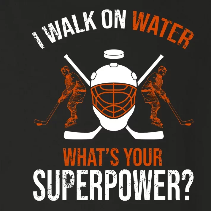 I Walk On Water What's Your Superpower? Funny Hockey Toddler Long Sleeve Shirt