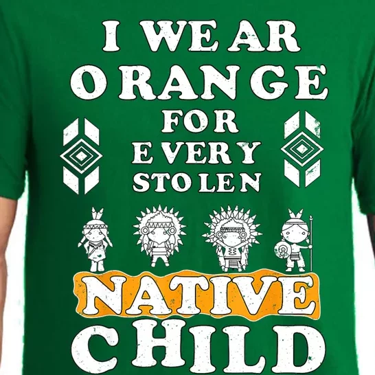 I Wear Orange For Every American Native Child Indian Prid Pajama Set