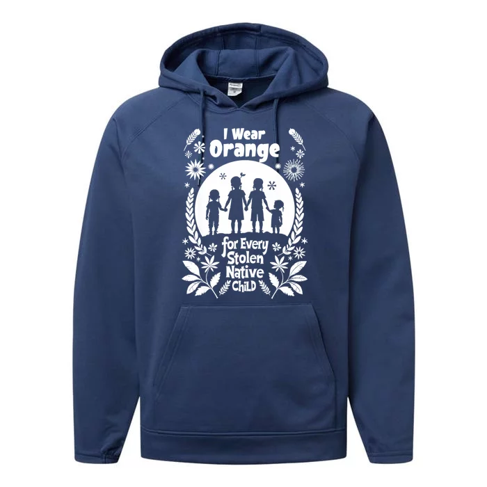 I Wear Orange For Every American Native Child Indian Pride Performance Fleece Hoodie