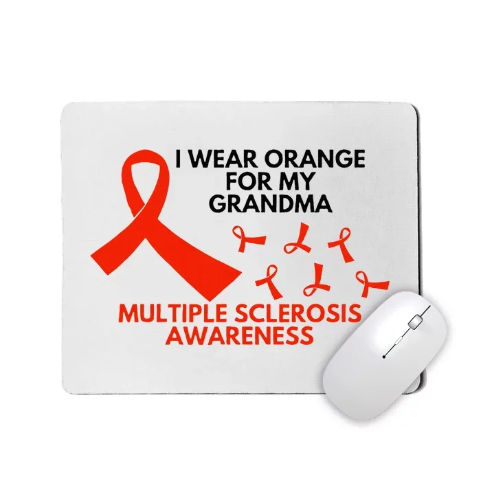 I Wear Orange For My Grandma Multiple Sclerosis Ms Awareness Mousepad