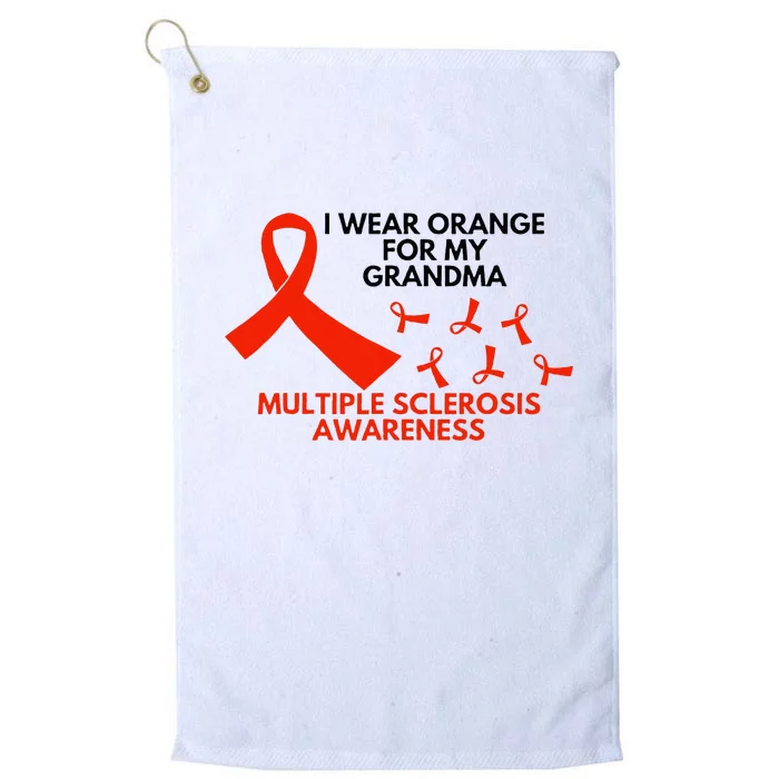 I Wear Orange For My Grandma Multiple Sclerosis Ms Awareness Platinum Collection Golf Towel