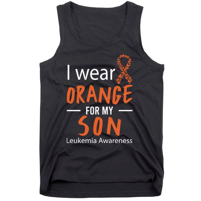 I Wear Orange For My Son Leukemia Awareness Tank Top