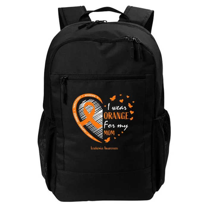 I Wear Orange For My Mom Leukemia Awareness Daily Commute Backpack