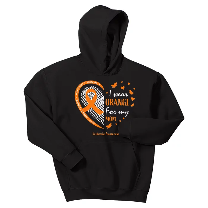 I Wear Orange For My Mom Leukemia Awareness Kids Hoodie