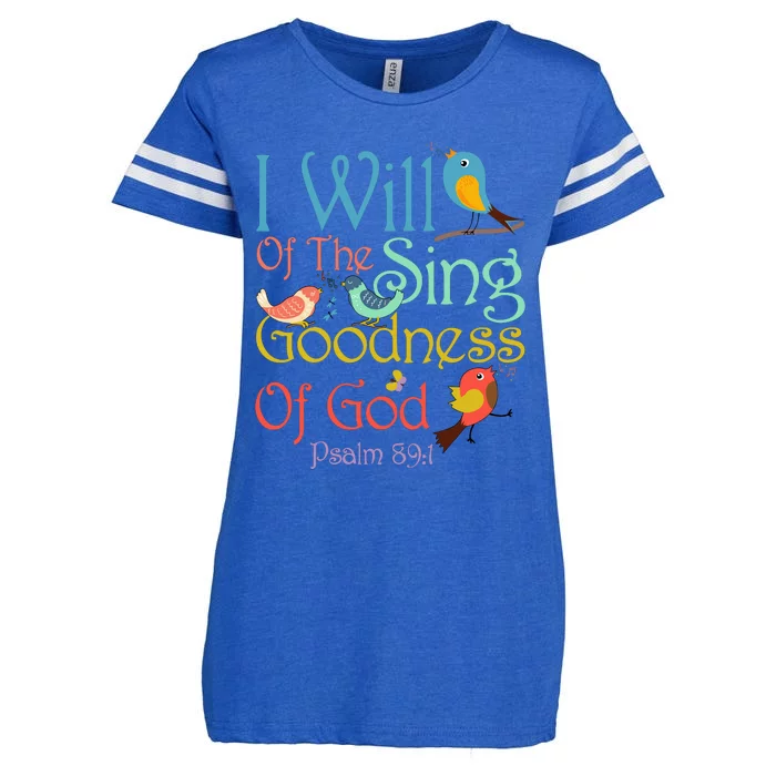 I Will Of The Sing Of The Goodness Ofgod Christian Bird Enza Ladies Jersey Football T-Shirt